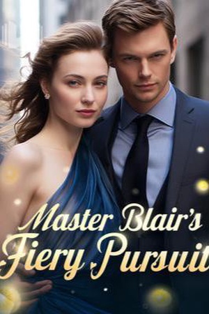 Cover of Master Blair's Fiery Pursuit