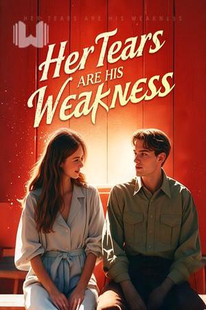 Cover of Her Tears Are His Weakness