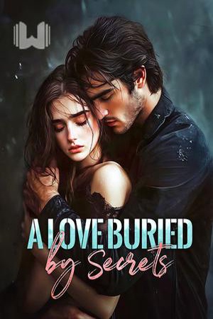 Cover of A Love Buried by Secrets