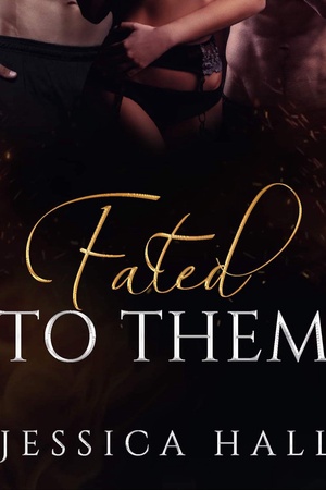 Fated to Them (book 1+2) novel