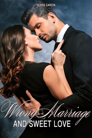 Cover of Wrong marriage and sweet love (Joyce and Luther)