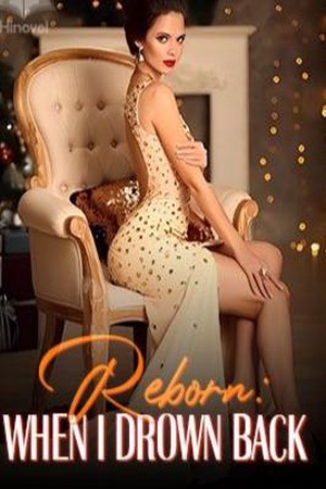 Reborn: When I Drown Back novel