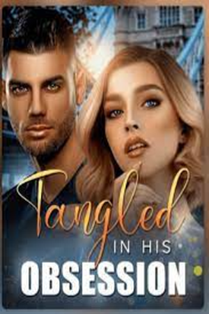 Cover of Tangled in His Obsession (Seraphina)
